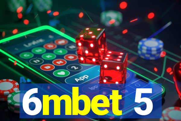 6mbet 5